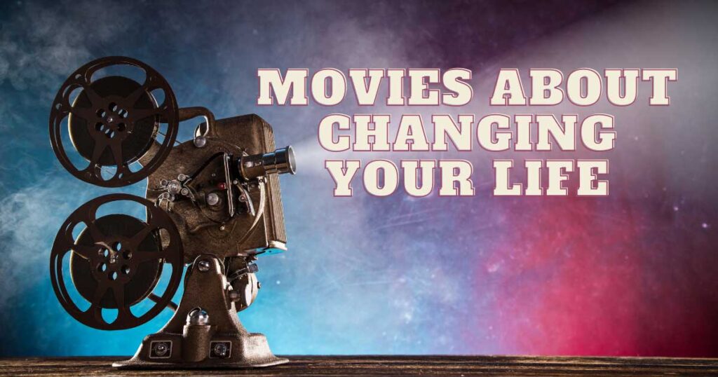 Movies-That-Can-Change-Your-Life