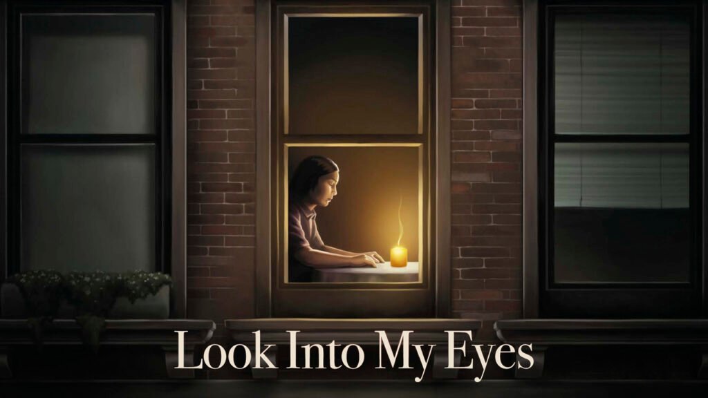 Look Into My Eyes (2024) Look-Into-My-Eyes-(2024)
