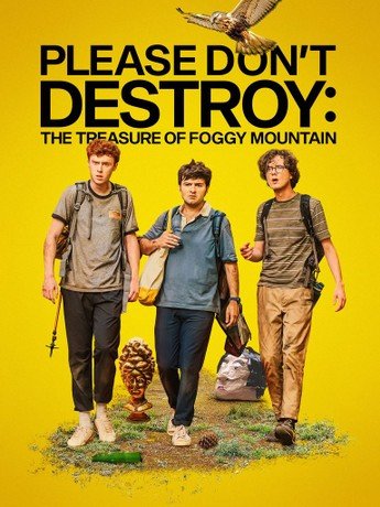 Please Don't Destroy: The Treasure of Foggy Mountain (2023) Please-Don't-Destroy-The-Treasure-of-Foggy-Mountain-(2023)