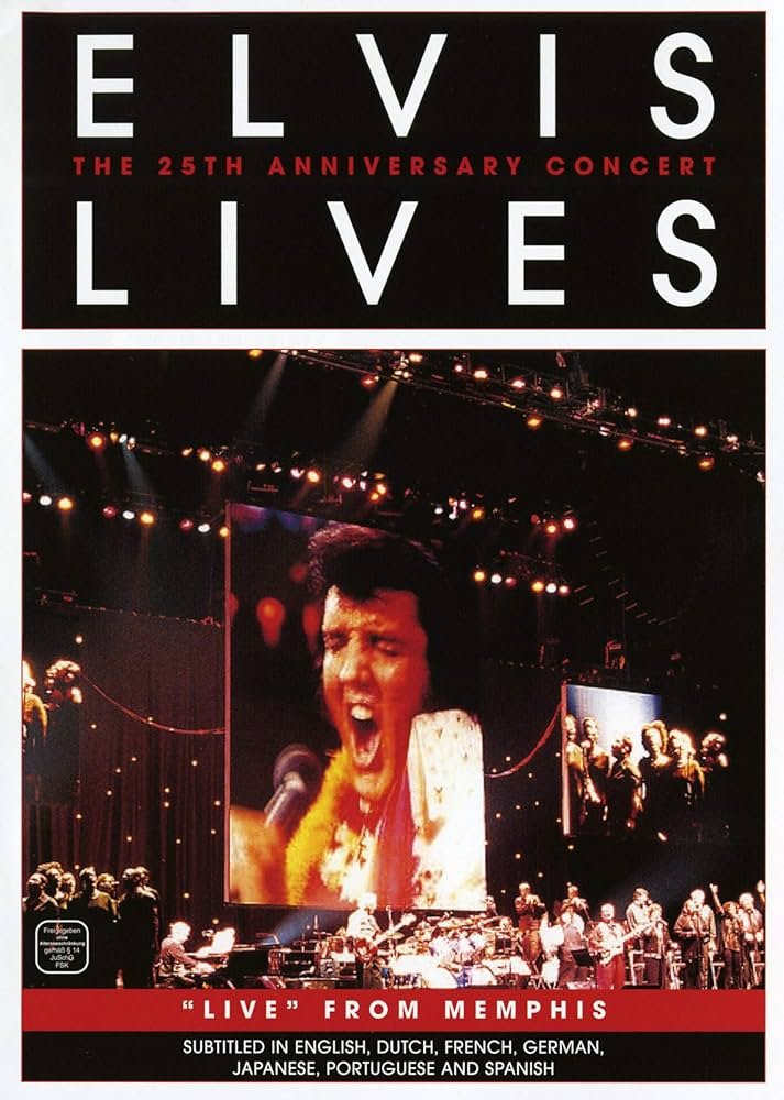 Elvis Lives: The 25th Anniversary Concert (2007)